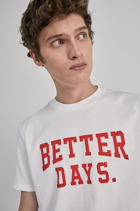Better Days T-shirt